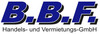 B.B.F. Baumaschinen, Bauservice, Fahrzeuge Handels- u. Vermietungs GmbH